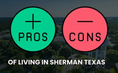 Pros and Cons Of Living in Sherman Tx